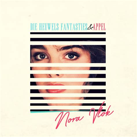 ‎nora Vlok Single Album By Die Heuwels Fantasties And Appel Apple Music
