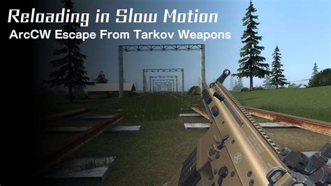 Old Garry S Mod Arccw Escape From Tarkov Weapons Reloading In Slow