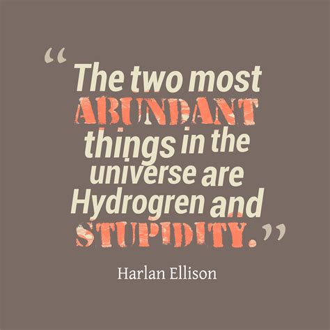 Harlan Ellison Quotes Quotesgram