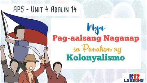 Araling Panlipunan 5 Tugon Ng Mga Pilipino Sa Kolonyalismong Espanyol