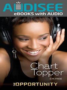 Chart Topper By D M Overdrive Ebooks Audiobooks And More