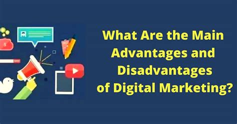 Advantages And Disadvantages Of Digital Marketing Business Management