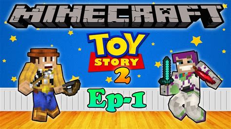Adventure Minecraft Toy Story 2 Tập 1 ĐÔi BẠn Buzz Lightyear