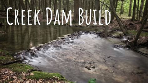 Asmr Creek Dam Build Youtube