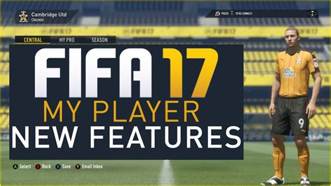 Fifa 17 My Player Career Mode New Features Youtube