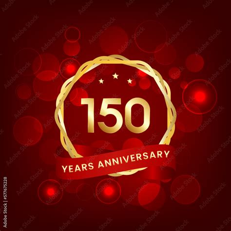 150 Years Anniversary Anniversary Template Design With Gold Number And