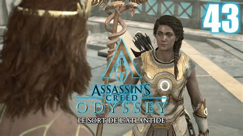 Assassin S Creed Odyssey Le Sort De L Atlantide DLC Partie 43 L