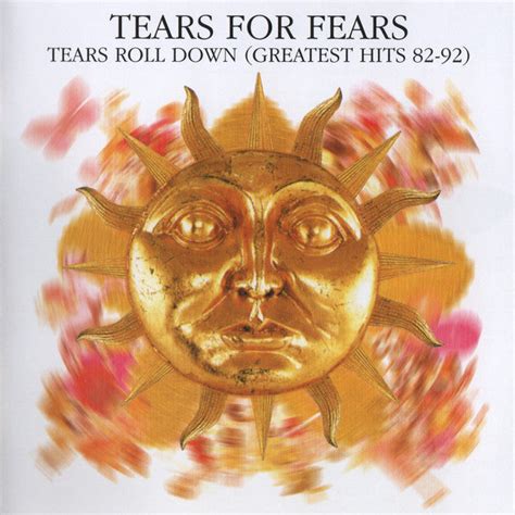 Tears For Fears Tears Roll Down Greatest Hits 82 92