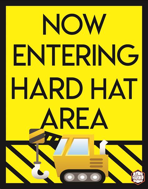 Now Entering Hard Hat Area Sign From Construction Birthday Party