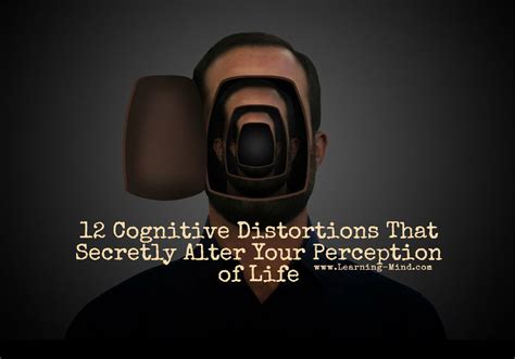 12 Cognitive Distortions That Secretly Alter Your Perception Of Life