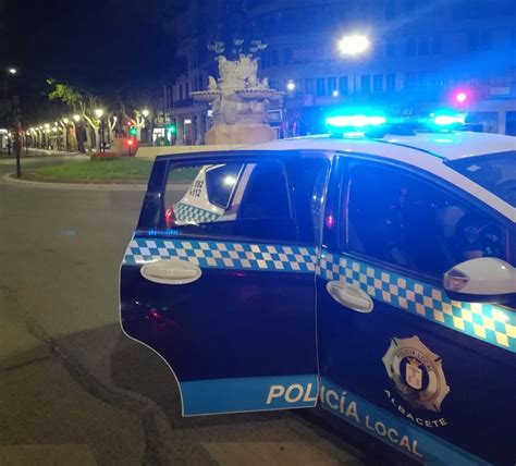 La Policía Local De Albacete Informa De Las Actuaciones Más Importantes Efectuadas Durante El