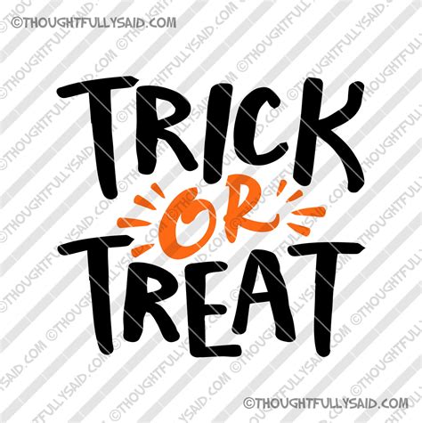Trick Or Treat Svg Dxf Png Eps Files Halloween Design Die Etsy