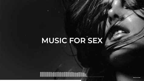 Erotic Music For Making Love 2023 Music For Love Sensual Music For Love No Copyright Music