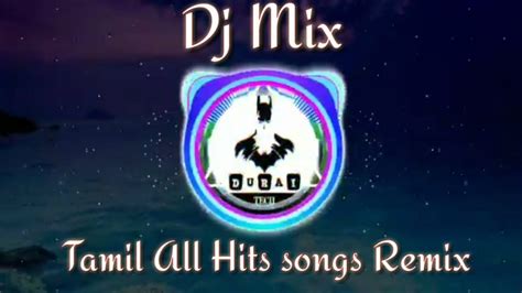 Best Of Tamil Dj Remix All Mp3 Songs Free Download Isaimini