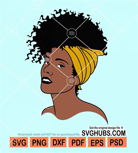 Afro Woman With Bandana Svg Strong Black Woman Svg Black Woman Svg Black Girl Magic Svg