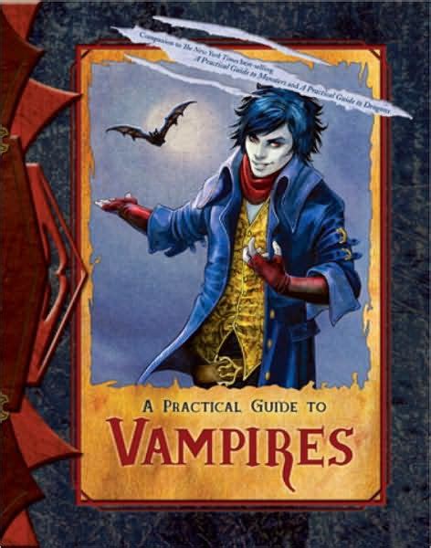 Buy a practical guide to dragons (practical guides) by trumbauer, lisa (2006) hardcover by (isbn: A Practical Guide to Vampires by Lisa Trutkoff Trumbauer, Hardcover | Barnes & Noble®