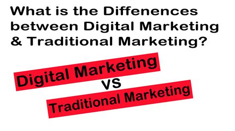 Differences Between Traditional Marketing And Digital Marketing
