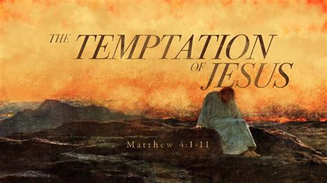 The Temptation Of Jesus Matthew 41 11 Youtube