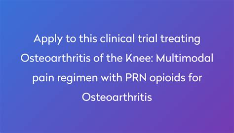 Multimodal Pain Regimen With Prn Opioids For Osteoarthritis Clinical