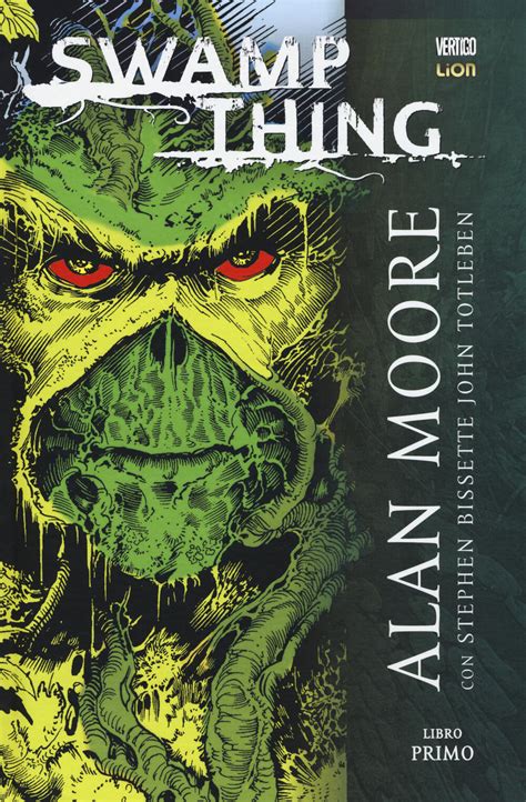 Swamp Thing Vol 1 Alan Moore John Totleben Libro Lion