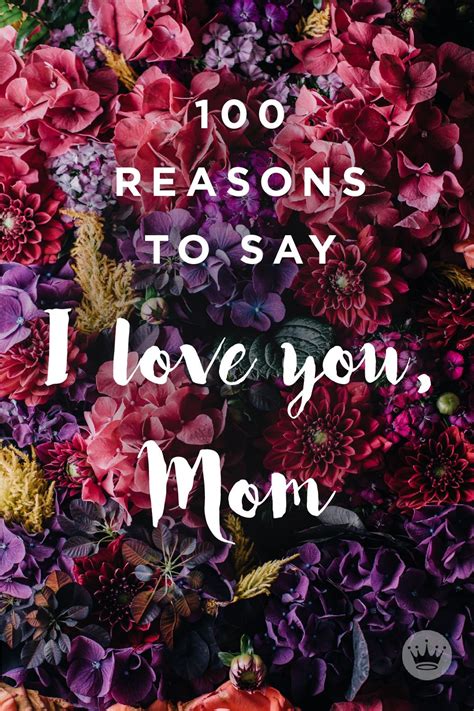 100 Reasons To Say I Love You Mom I Love Mom I Love You Mom Love