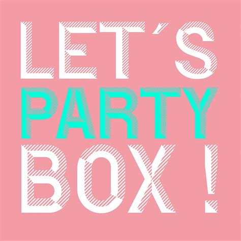 Let S Party Box