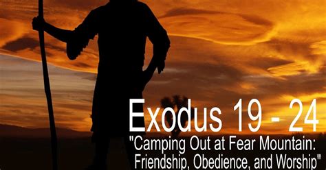 Storyline 24 Storyline Biblical Theology 16 Exodus 19 24 Camping