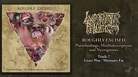 Lymphatic Phlegm Roughly Excised Putrefindings Morbidescriptions Full Album 2021