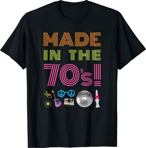 Made In The 70s Tee Shirt Fun Made In The Seventies T