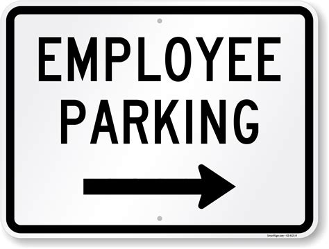 Employee Parking Sign With Arrow Sku K2 4121 R