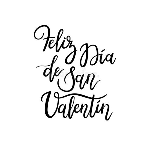 Feliz Dia De San Valentin Happy Valentine`s Day In Spanish Language
