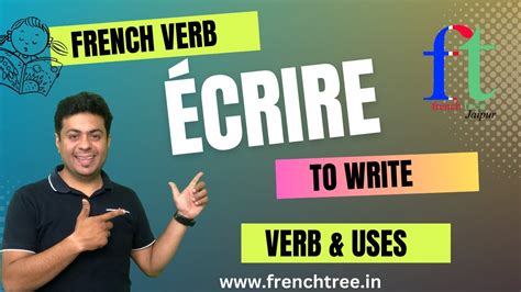 Ecrire French Verb Conjugation Conjugaison écrire Learn French