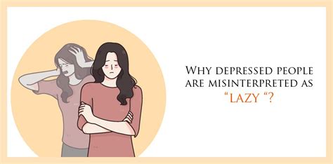 Why Depressed People Are Misinterpreted As “lazy“