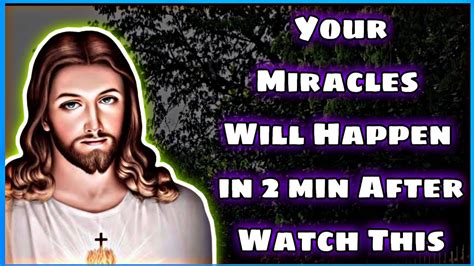 Your Miracles Will Happen In 2 Minutes After Watch This God Urgent