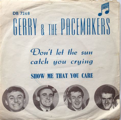 Gerry And The Pacemakers Dont Let The Sun Catch You Crying 1964
