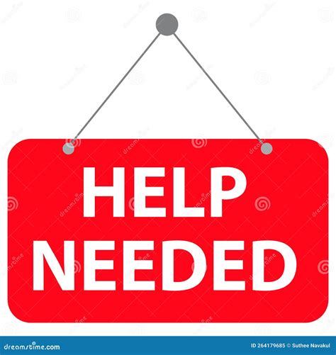 Help Needed Hanging Banner On White Background We Need Your Help Sign