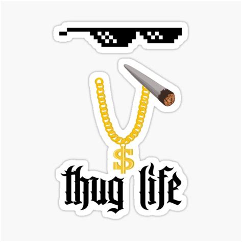 Thug Life Meme Shirts Sticker For Sale By Mystique59 Redbubble