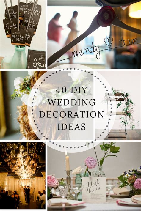 Maybe you would like to learn more about one of these? 40 DIY Wedding Decoration Ideas