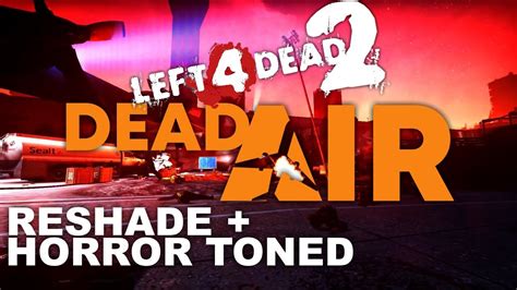 Left 4 Dead 2 Dead Air Con Mantisaq Y Kriz Asakura Reshade