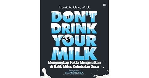 Dont Drink Your Milk By Frank A Oski — Reviews Discussion Bookclubs Lists