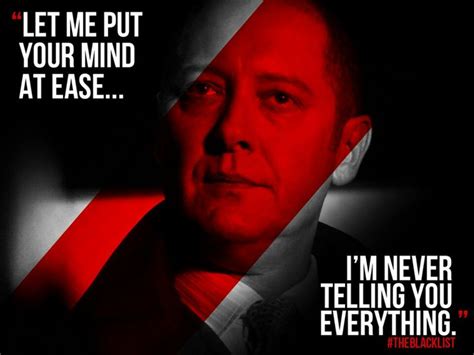 I'm not a gumball machine, lizzy. 10 Top Raymond Reddington Quotes You Need To Know