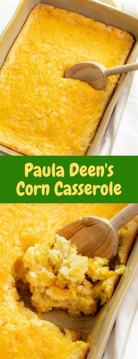 I have altered it slightly to include less eggs and butter which it does this slightly altered baked french toast casserole from paula deen is sure to be a hit at your next weekend breakfast or brunch. Paula Deen's Corn Casserole (With images) | Corn casserole ...