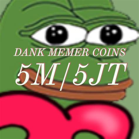 Jual Dank Memer Coins 5 Million5 Juta Henko San Vcgamers