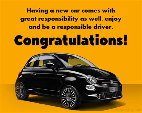 It is a big achievement for all of us. New Car Wishes - Congratulations Messages for New Car