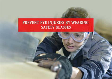 Prevent Eye Injuries By Wearing Safety Glasses Find Top 10