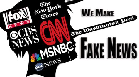 The Truth About Fake News Heres A Hint Its The Mainstream Media