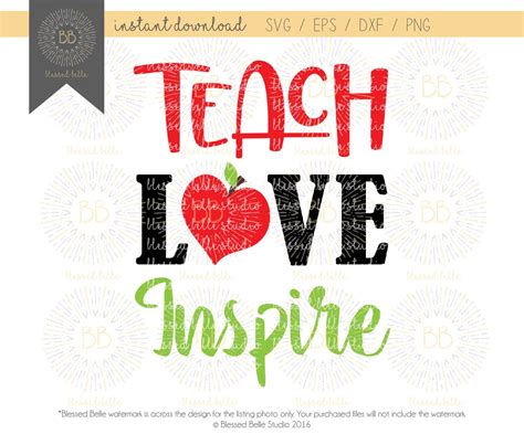 Teach Love Inspire Svg Teacher Svg Teacher Appreciation Svg Etsy