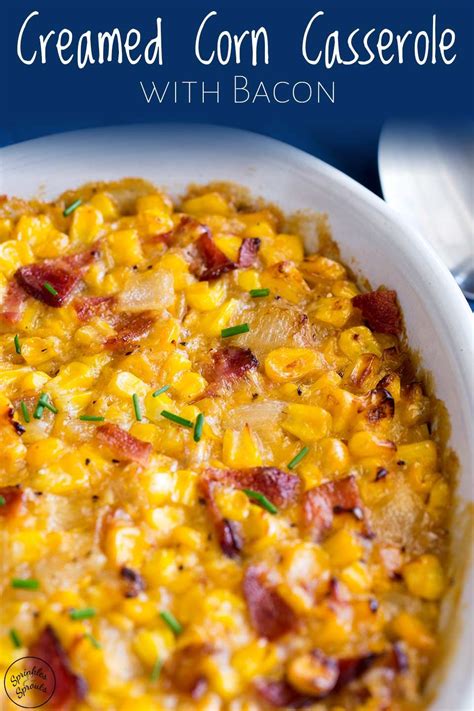 This Baked Creamed Corn Casserole With Bacon Is A Little Different To