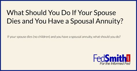 What Should You Do If Your Spouse Dies And You Have A Spousal Annuity