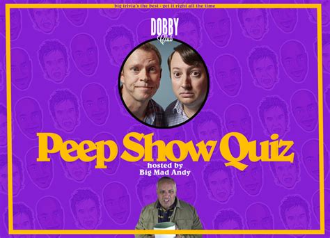 Big Mad Andys Peep Show Quiz The Leadmill